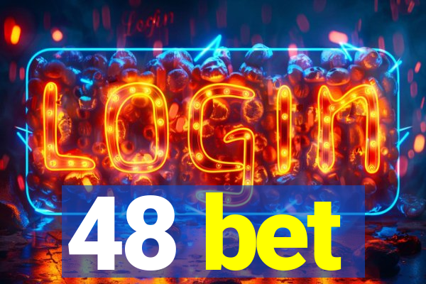 48 bet